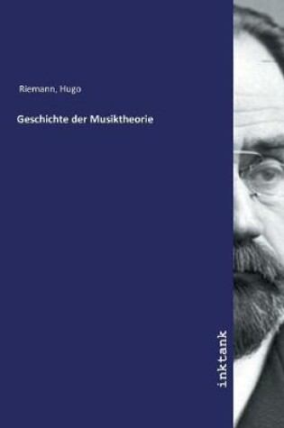 Cover of Geschichte der Musiktheorie