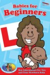 Book cover for Babies for Beginners