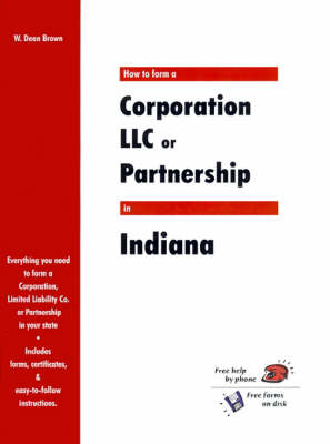 Book cover for How to Form a Corporation LLC or Partnership in Indiana
