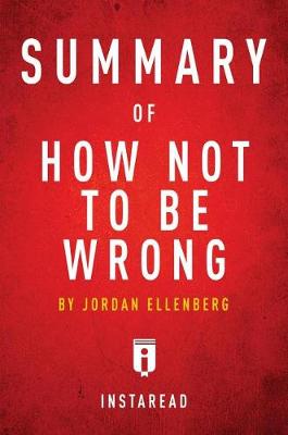 Book cover for Summary of How Not to Be Wrong