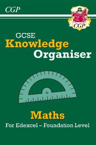 Cover of GCSE Maths Edexcel Knowledge Organiser - Foundation