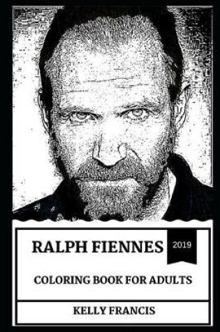 Cover of Ralph Fiennes Coloring Book for Adults