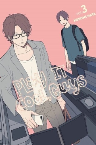 Cover of Play It Cool, Guys, Vol. 3