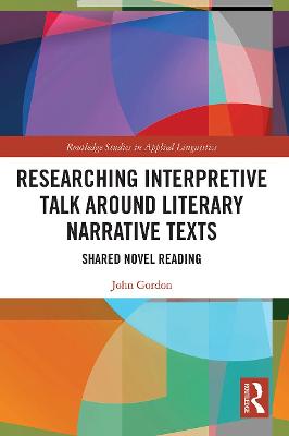 Book cover for Researching Interpretive Talk Around Literary Narrative Texts