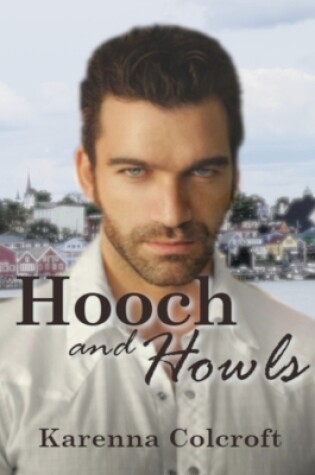 Cover of Hooch and Howls