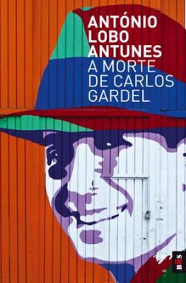 Book cover for A morte de Carlos Gardel