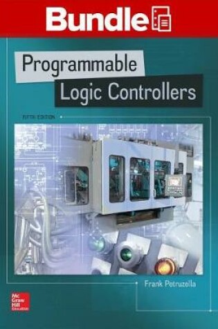 Cover of Package: Loose Leaf for Programmable Logic Controllers with 1 Semester Connect Access Card, Activities Manual, and Logixpro Lab Manual