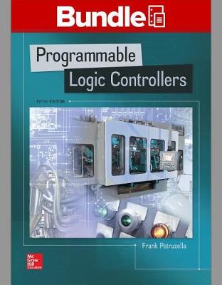 Book cover for Package: Loose Leaf for Programmable Logic Controllers with 1 Semester Connect Access Card, Activities Manual, and Logixpro Lab Manual