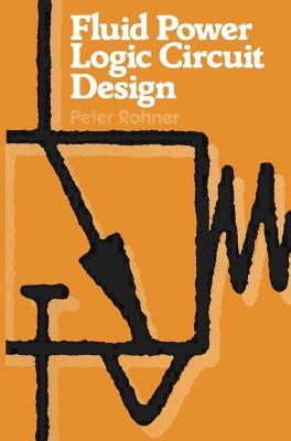 Book cover for Fluid Power Logic Circuit Design