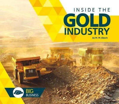 Cover of Inside the Gold Industry