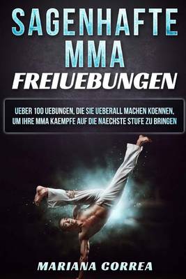 Book cover for SAGENHAFTE MMA FREiUEBUNGEN