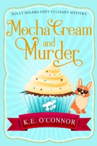 Cover of Mocha Cream and Murder