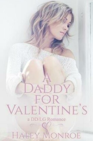 Cover of A Daddy for Valentine's