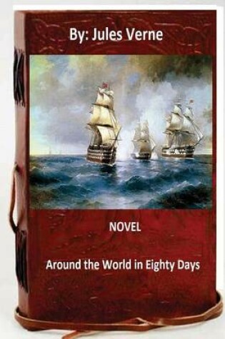 Cover of Round the World in Eighty Days.NOVEL By