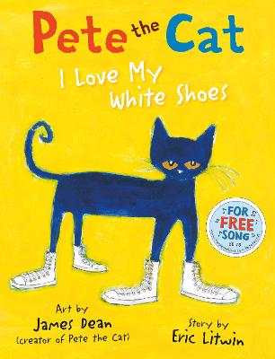 Book cover for Pete the Cat I Love My White Shoes