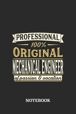 Book cover for Professional Original Mechanical Engineer Notebook of Passion and Vocation