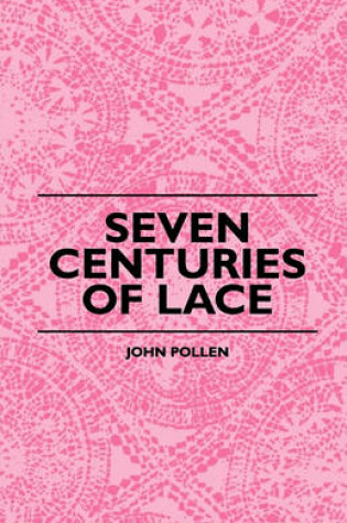 Cover of Seven Centuries Of Lace