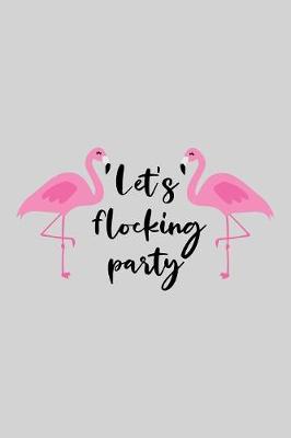 Book cover for Let's flocking party