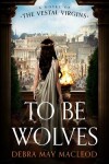 Book cover for To Be Wolves