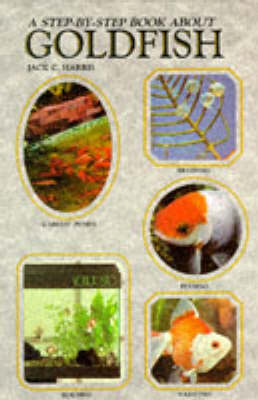 Book cover for Step-by-step Book About Goldfish