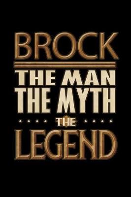 Book cover for Brock The Man The Myth The Legend