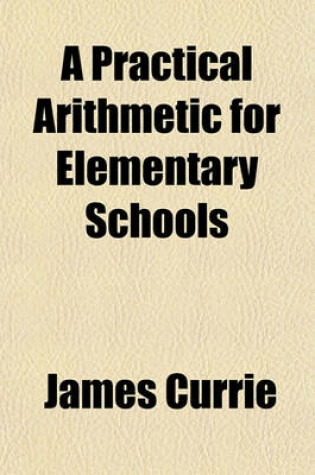 Cover of A Practical Arithmetic for Elementary Schools