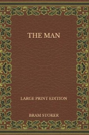 Cover of The Man - Large Print Edition