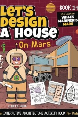 Cover of Let's Design A House On Mars