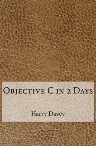 Cover of Objective C in 2 Days