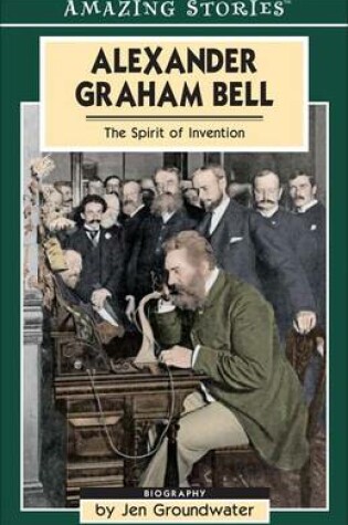 Cover of Alexander Graham Bell