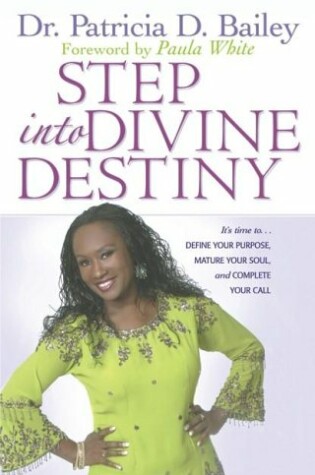 Cover of Step Into Divine Destiny