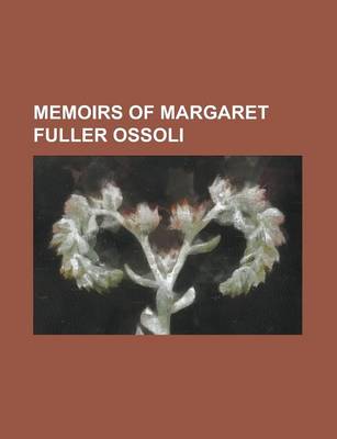 Book cover for Memoirs of Margaret Fuller Ossoli