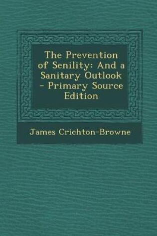 Cover of The Prevention of Senility