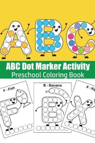 Cover of ABC Dot Marker Activity