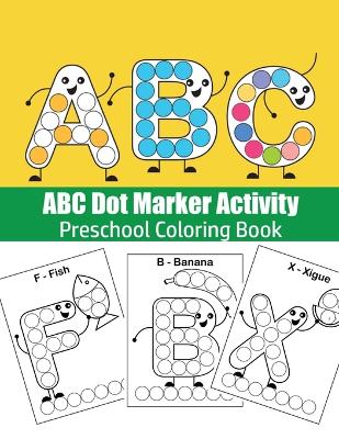 Book cover for ABC Dot Marker Activity