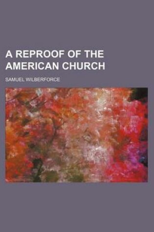 Cover of A Reproof of the American Church