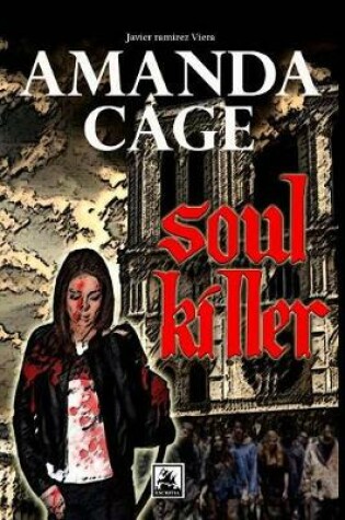 Cover of Amanda Cage, Soul Killer