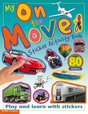 Cover of My Sticker Activity Books: On the Move