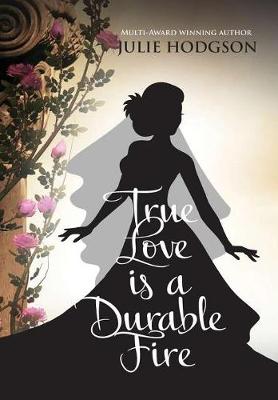 Book cover for True Love is a Durable Fire