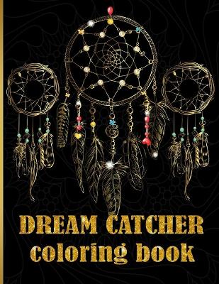 Book cover for Dream Catcher Coloring Book