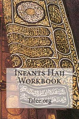 Book cover for Infants Hajj Workbook