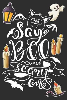 Book cover for Say Boo And Scary On