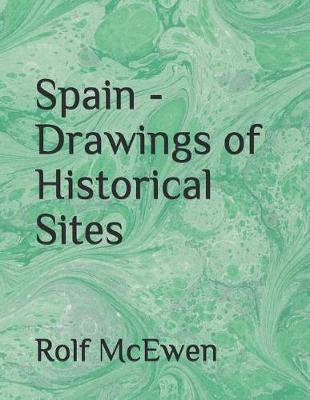 Book cover for Spain - Drawings of Historical Sites