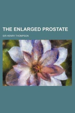 Cover of The Enlarged Prostate