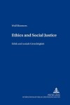 Book cover for Ethics and Social Justice- Ethik Und Soziale Gerechtigkeit