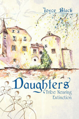 Cover of Daughters Tribe Nearing Extinction