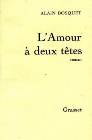 Cover of L'Amour a Deux Tetes