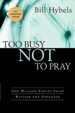 Cover of Too Busy Not to Pray