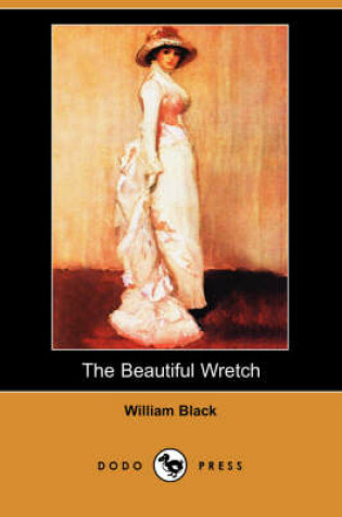 Cover of The Beautiful Wretch (Dodo Press)