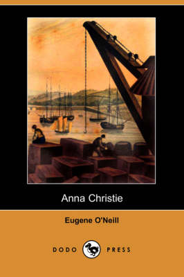 Book cover for Anna Christie (Dodo Press)